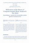 Research paper thumbnail of Reflections on the History of Computer-Assisted Music Analysis II: The 1960s