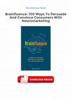 Research paper thumbnail of Brainfluence: 100 Ways to Persuade and Convince Consumers with Neuromarketing