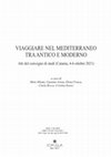 Research paper thumbnail of Rotte, scali ed equipaggi nel Mediterraneo del Trecento. Sfogliando i registri di bordo genovesi, in Viaggiare nel Mediterraneo fra antico e moderno, Atti del Convegno (Catania, 4-6 ottobre 2021), a cura di M. Albana, G. Arena, E. Frasca, C. Recca, C. Soraci, Bari, Edipuglia, 2021, pp. 145-155.