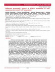 Research paper thumbnail of Different prognostic ompact of STK11 mutations in non-squamous non-small-cell lung cancer