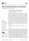 Research paper thumbnail of Determination of Business Intelligence and Analytics-Based Healthcare Facility Management Key Performance Indicators