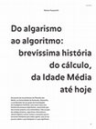 Research paper thumbnail of Do algarismo ao algoritmo: brevíssima história do cálculo, da Idade Média até hoje