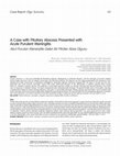 Research paper thumbnail of A Case with Pituitary Abscess Presented with Acute Purulent Meningitis