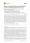 Research paper thumbnail of Influence of a Bleaching Agent on the Color Stability of Indirect Composite Resins Immersed in Dyes