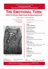 Research paper thumbnail of “The Emotional Turn: How to Study Emotions in Archaeology” - 16 March 2022