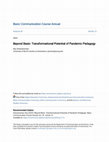 Research paper thumbnail of Beyond Basic: Transformational Potential of Pandemic Pedagogy [open access via URL]