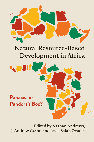 Research paper thumbnail of Natural Resource-Based Development in Africa: Panacea or Pandora’s Box?