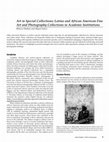 Research paper thumbnail of Art in Special Collections: Latino and African American Fine Art and Photography Collections in Academic Institutions