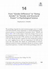 Research paper thumbnail of From “Gender Difference” to “Doing Gender” to “Gender and Structural Power” in Psychological Science