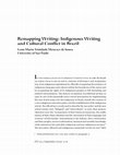 Research paper thumbnail of Remapping Writing: Indigenous Writing and Cultural Conflict in Brazil