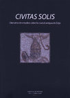 Research paper thumbnail of [056] García-Dils & Ordóñez 2011: Sergio GARCÍA-DILS DE LA VEGA y Salvador ORDÓÑEZ AGULLA (eds.) CIVITAS SOLIS. Diez años de estudios sobre la ciudad antigua de Écija. Écija [ISBN 978-84-96302-05-1].