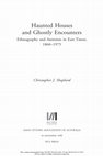 Research paper thumbnail of Chapter Six of Haunted Houses and Ghostly Encounters: Animism and Ethnography in East Tiimor, 1860-1975