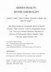 Research paper thumbnail of HIDDEN FRAILTY : MYTHS AND REALITY by