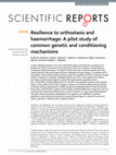 Research paper thumbnail of Resilience to orthostasis and haemorrhage: A pilot study of common genetic and conditioning mechanisms