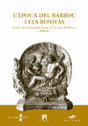 Research paper thumbnail of L'època del Barroc i els Bonifàs: actes de les Jornades d'història de l'art a Catalunya, Valls, 1, 2 i 3 de juny de 2006