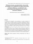 Research paper thumbnail of Eficiencia técnica, productividad y desarrollo tecnológico en la industria de seguros generales