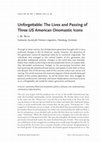 Research paper thumbnail of Unforgettable: The Lives and Passing of Three US American Onomastic Icons