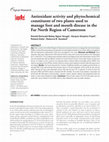 Research paper thumbnail of Antioxidant activity and phytochemical constituent of two plants used to manage foot and mouth disease in the Far North Region of Cameroon