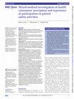 Research paper thumbnail of Mixed-method investigation of health consumers’ perception and experience of participation in patient safety activities