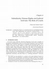 Research paper thumbnail of Subsidiarity, Human Rights and Judicial Activism: The Role of Courts (en M. Dybowski y R. García Pérez (eds.), Globalization of Law. The Role of Human Dignity, Thomson-Reuters Aranzadi, Cizur Menor, 2018, pp. 89-112)