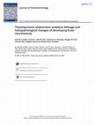 Research paper thumbnail of Thymoquinone ameliorates oxidative damage and histopathological changes of developing brain neurotoxicity