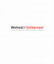 Research paper thumbnail of Wolność i Solidarność STUDIA Z DZIEJÓW OPOZYCJI WOBEC KOMUNIZMU I DYKTATURY 2 Wolność i Solidarność | Wolność i Solidarność Studia z dziejów opozycji wobec komunizmu i dyktatury Rada Naukowo-Programowa