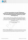 Research paper thumbnail of C3-Cloud personalised care plan development platform for addressing the needs of multi-morbidity and managing poly-pharmacy: Protocol for a pilot technology trial (Preprint)