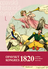 Research paper thumbnail of Opavský kongres 1820 a politika Svaté aliance mezi časy [Congress of Troppau (Opava) 1820 and the Politics of the Holy Alliance between Times]