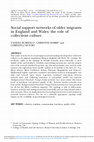 Research paper thumbnail of Social support networks of older migrants in England and Wales: the role of collectivist culture