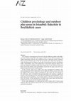 Research paper thumbnail of Children psychology and outdoor play areas in Istanbul: Bakırköy & Beylikdüzü cases