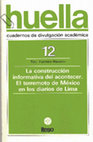 Research paper thumbnail of La construcción informativa del acontecer : el terremoto de México en los diarios de Lima