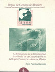 Research paper thumbnail of La emergencia de la investigación académica de la comunicación en la región centro-occidente de México