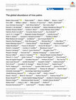 Research paper thumbnail of The global abundance of tree palms