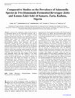 Research paper thumbnail of Comparative Studies on the Prevalence of Salmonella Species in Two Homemade Fermented Beverages (Zobo And Kunun-Zaki) Sold At Samaru, Zaria, Kaduna, Nigeria