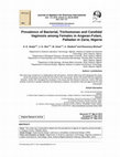 Research paper thumbnail of Prevalence of Bacterial, Trichomonas and Candidal Vaginosis among Females in Angwan-Fulani, Palladan in Zaria, Nigeria