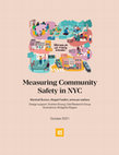 Research paper thumbnail of Measuring Community Safety in NYC