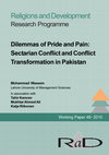 Research paper thumbnail of Dilemmas of Pride and Pain: Sectarian Conflict and Conflict Transformation in Pakistan