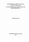 Research paper thumbnail of The Moderating Effect of Social Capital in Relation to Entrepreneurial Orientation and Firm Performance