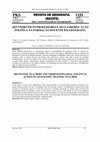 Research paper thumbnail of Reconhecer os professores e seus saberes: ação política na formação docente em Geografia