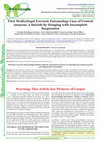 Research paper thumbnail of First Medicolegal Forensic Entomology Case of Central Amazon: A Suicide by Hanging with Incomplete Suspension