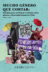 Research paper thumbnail of El género administrado: lecturas feministas y críticas a la reorganización de la academia y las universidades en Chile