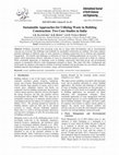 Research paper thumbnail of Sustainable Approaches for Utilizing Waste in Building Construction: Two Case Studies in India