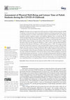 Research paper thumbnail of Assessment of Physical Well-Being and Leisure Time of Polish Students during the COVID-19 Outbreak