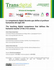 Research paper thumbnail of La competencia digital docente que define al profesor humanista del siglo XXI