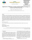 Research paper thumbnail of Application of Machine Learning and Resampling Techniques to Credit Card Fraud Detection