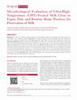 Research paper thumbnail of Microbiological evaluation of Ultra-High-Temperature (UHT)-treated milk close to expiry date and routine home practices for preservation of milk