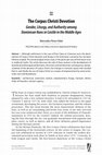 Research paper thumbnail of The Corpus Christi Devotion: Gender, Liturgy, and Authority among Dominican Nuns in Castile in the Middle Ages