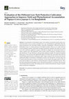 Research paper thumbnail of Evaluation of the Different Low-Tech Protective Cultivation Approaches to Improve Yield and Phytochemical Accumulation of Papaya (Carica papaya L.) in Bangladesh