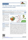 Research paper thumbnail of The effects of climatic change mediated water stress on growth and yield of tomato