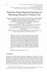 Research paper thumbnail of Electronic Patient Reported Outcomes for Miscarriage Research in Tommy’s Net